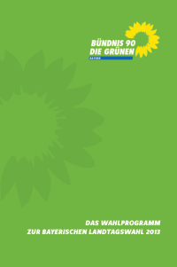 Grüne BY Wahlprogramm 2013