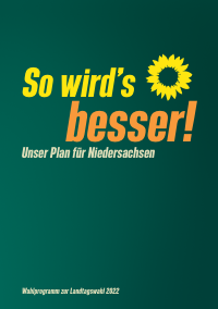 BÜNDNIS 90/DIE GRÜNEN Niedersachsen Wahlprogramm 2022
